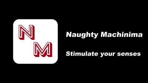 Naughty Machinima.