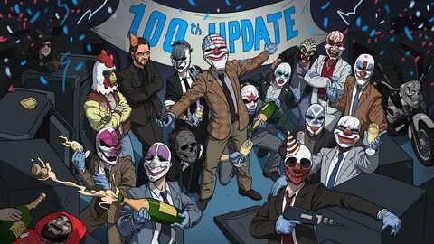 Update 100 - PAYDAY 2 Update - PAYDAY 2 Official Site