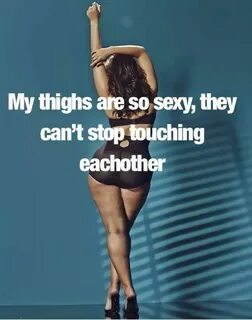 Thick Thighs Quotes. QuotesGram