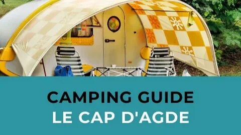 Cap d'Agde Camp site and Camping accommodation.