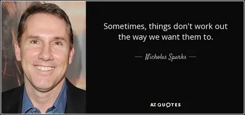 Nicholas Sparks Quote Nicholas sparks quotes, Nicholas spark