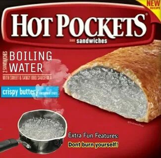 VeRy CrUnChY! Weird food, Food humor, Hot pockets