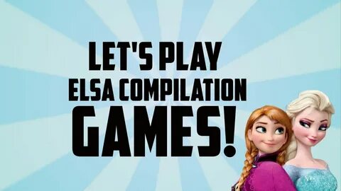 Elsa Compilation ELSA HAD A BABY!!! - YouTube