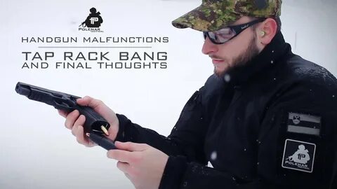 Handgun Malfunctions Tap Rack Bang - YouTube