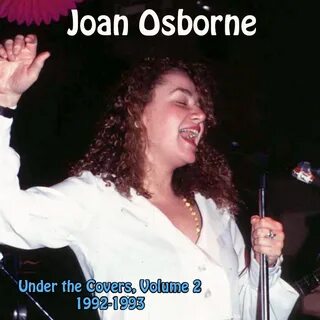 Albums That Should Exist: Joan Osborne - Under the Covers, V