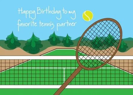 Happy Birthday to Favorite Tennis Partner, Tennis Racquet an