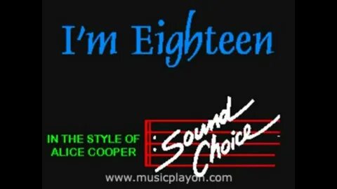 Alice Cooper-I'm Eighteen Karaoke Chords - Chordify