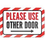 Please use other door Right Arrow Aluminum Composite Sign Re