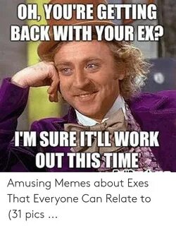 🐣 25+ Best Memes About Funny Memes About Exes Funny Memes Ab