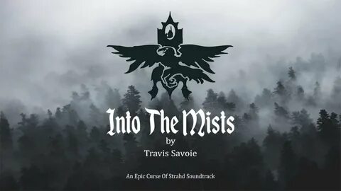 Into The Mists - An Epic Curse Of Strahd Soundtrack By Travi