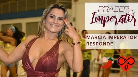 Marcia Imperator Responde Prazer Imperator 🌶 - YouTube