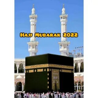 20+ Hajj Mubarak Quotes 2022 Dpz And Images for Whatsapp and