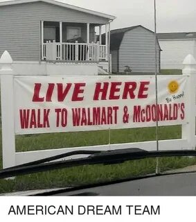 LIVE HERE! WALK TO WALMART &McONALD'S AMERICAN DREAM TEAM Fu