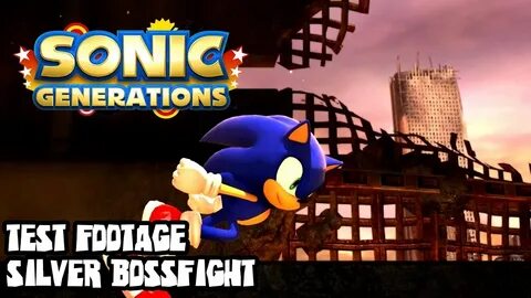 Sonic Generations Test Footage - Silver Bossfight - YouTube