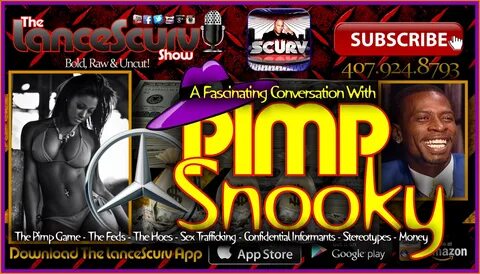 A Fascinating Conversation With Pimp Snooky! - The LanceScur