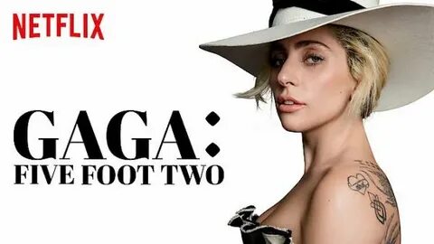 Gaga: Five Foot Two, 2017 (Film), à voir sur Netflix