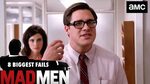 8 Biggest Fails Mad Men Compilation - YouTube