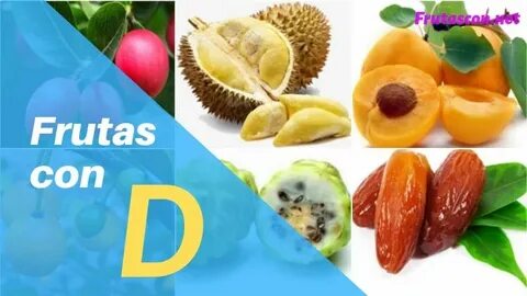 ▷ Frutas que Empiezan con D " Con la letra d(LISTA 2022)