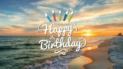 Beach Birthday Wish you happy birthday, Beach birthday, Birt