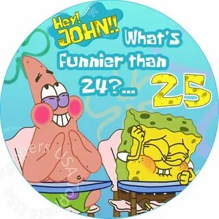 Spongebob 25 Birthday Cake Topper - Birthday Wishes