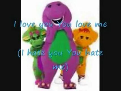 Barney "I love you" lyrics remix - YouTube
