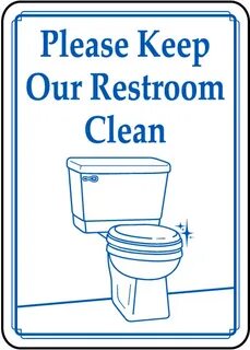 Please Keep Our Restroom Clean Sign - D5907