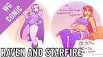 WG COMIC - Raven and Starfire (by CozyNakovich) - YouTube