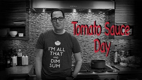 Sam the Cooking Guy "Tomato Sauce Day" (NEW) - YouTube