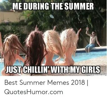 MEDURING THE SUMMER JUSTİCHILLINWITHINYGIRLS Best Summer Mem