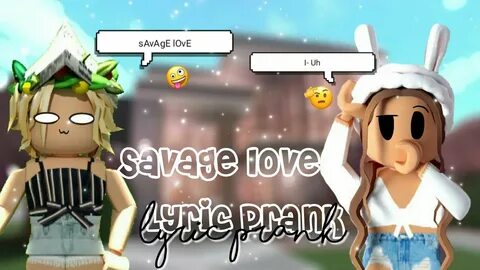 Savage love Lyric Prank Roblox - YouTube