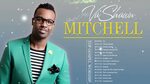 VaShawn Mitchell 🙏 Top Gospel Music Praise And Worship 2021 