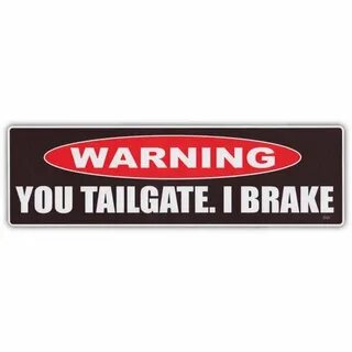 Decals & Stickers Collectibles I Brake For No Reason Bumper 