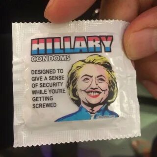 Hillary condoms. - RealFunny