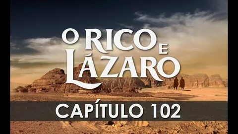 O Rico e Lázaro #102 - Capitulo 102 Completo de 01/08/17 - Y