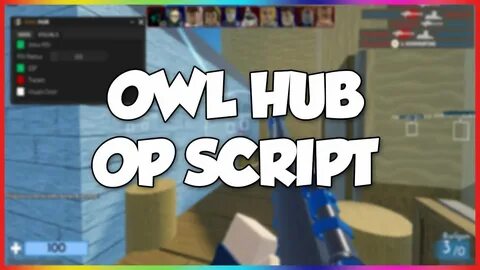 BEST* Owl Hub Script: Roblox Owl Hub Hack/GUI (Works on Arse