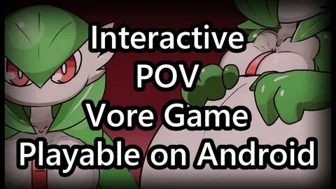 Vore Game) Gardevore Vore Simulator (丸 吞 み ゲ-ム) (Download li
