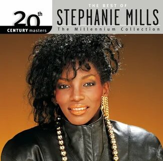 Stephanie Mills альбом 20th Century Masters: The Millennium 