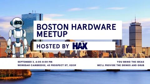 Boston Hardware Meetup - Boston Startups Guide