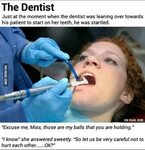 The Dentist - 9GAG