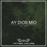 Yael Arrieta альбом Ay Dios Mio слушать онлайн бесплатно на 