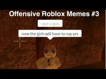 Offensive Roblox Memes #3 - YouTube