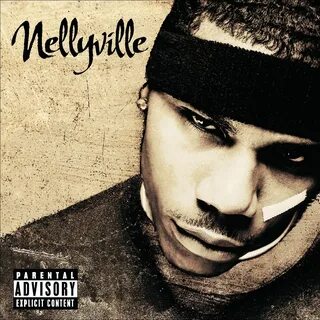 Альбом "Nellyville" (Nelly) в Apple Music