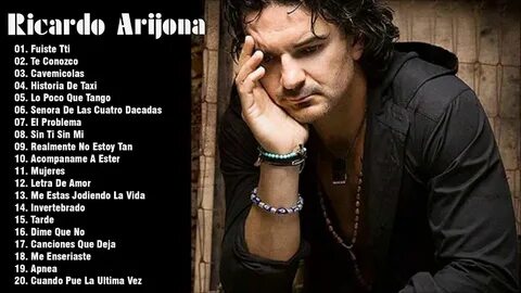 Ricardo Arjona Lo Mejor De Lo Mejor - Mix 30 Grandes Exitos 