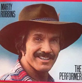 The Performer, Marty Robbins, Information - CLiGGO MUSIC