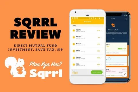 Sqrrl App Review - Direct Mutual Fund Investment App