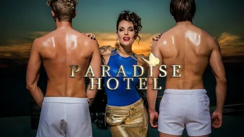 Watch Paradise Hotel - Season 7 HD free TV Show Watch Unlimi