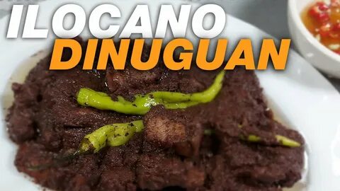 Bakit masarap ang ILOCANO DINUGUAN. Alamin ang sekreto ng pa