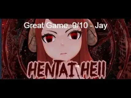 Playing HENTAI HELL. Ep 1 maybe? - YouTube