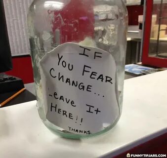 Funny Tip Jars - Humourous Tipjars From The Service Industy 