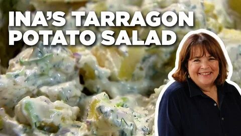 Ina Gartens Tarragon Potato Salad Recipe Food Network - Cook